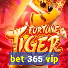bet 365 vip